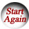 Start Again